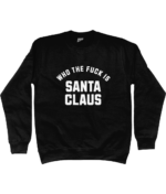 Who The Fuck Is Santa Claus | Sweater - Zwart - Image 2