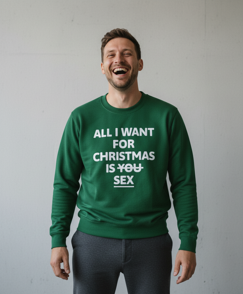 all-i-want-for-christmas-is-sex-sweater-groen All I Want For Christmas Is Sex | Sweater – Groen - Image 1