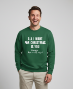 All I Want For Christmas Is You (grapje doe maar wijn) | Sweater – Groen