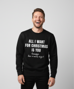 All I Want For Christmas Is You (grapje doe maar wijn) | Sweater – Zwart