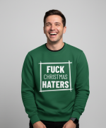 Fuck Christmas Haters | Sweater - Groen