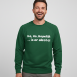 Ho Ho Hopelijk is er alcohol | Sweater - Groen