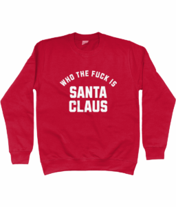 Who The Fuck Is Santa Claus | Sweater - Rood - Image 2